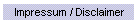 Impressum / Disclaimer