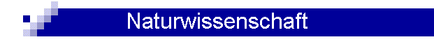 Naturwissenschaft