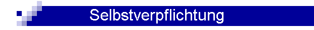 Selbstverpflichtung